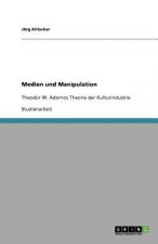 Medien und Manipulation
