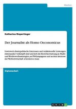Journalist als Homo Oeconomicus