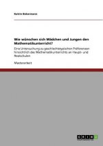 Wie W nschen Sich M dchen Und Jungen Den Mathematikunterricht?