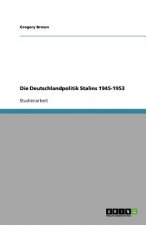 Deutschlandpolitik Stalins 1945-1953