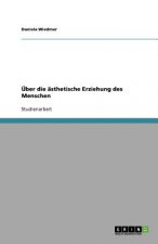 UEber die asthetische Erziehung des Menschen