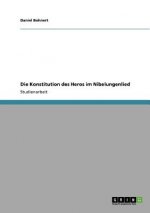Konstitution des Heros im Nibelungenlied