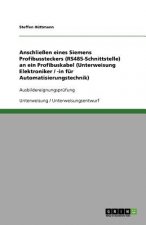 Anschließen eines Siemens Profibussteckers (RS485-Schnittstelle) an ein Profibuskabel (Unterweisung Elektroniker / -in für Automatisierungstechnik)