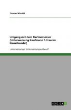 Umgang mit dem Kartonmesser (Unterweisung Kaufmann / -frau im Einzelhandel)