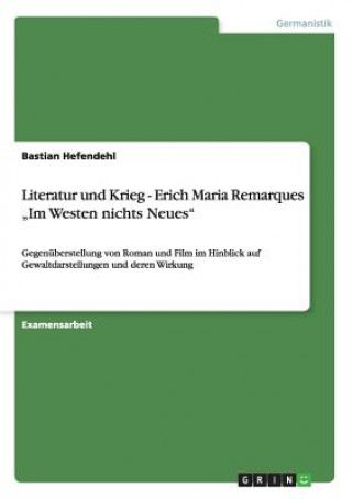 Literatur und Krieg - Erich Maria Remarques 