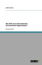 War RAF eine internationale terroristische Organisation?