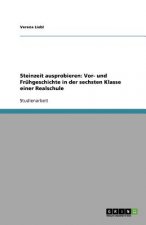 Steinzeit ausprobieren