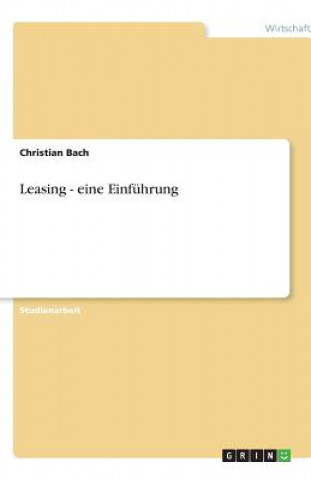 Leasing - eine Einfuhrung