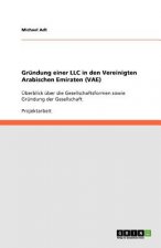 Grundung einer LLC in den Vereinigten Arabischen Emiraten (VAE)