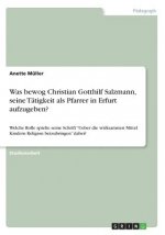 Was bewog Christian Gotthilf Salzmann, seine Tätigkeit als Pfarrer in Erfurt aufzugeben?