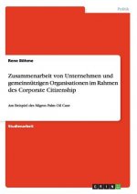 Zusammenarbeit von Unternehmen und gemeinnutzigen Organisationen im Rahmen des Corporate Citizenship
