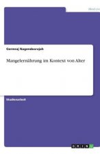 Mangelernahrung im Kontext von Alter