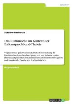 Rumanische im Kontext der Balkansprachbund-Theorie