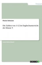 Zahlen von 1-12 im Englischunterricht der Klasse 5