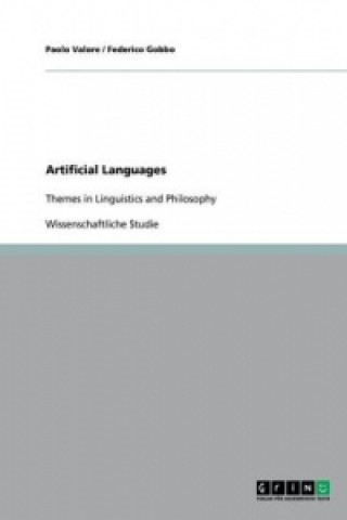 Artificial Languages. Themes in Linguistics and Philosophy