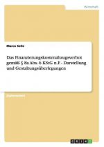 Finanzierungskostenabzugsverbot gemass  8a Abs. 6 KStG n.F. - Darstellung und Gestaltungsuberlegungen