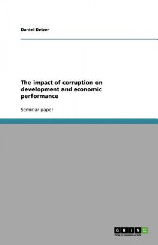 impact of corruption on development and economic performance