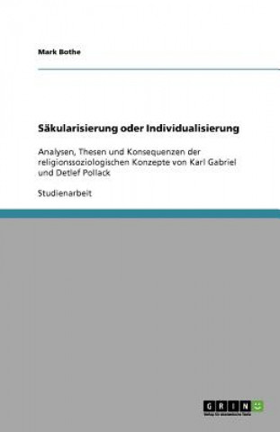 Sakularisierung oder Individualisierung