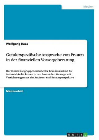 Genderspezifische Ansprache von Frauen in der finanziellen Vorsorgeberatung