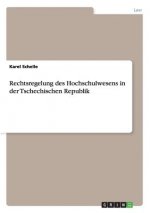 Rechtsregelung des Hochschulwesens in der Tschechischen Republik