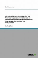 Ausgabe von Vorzugsaktien als Finanzierungsinstrument deutscher Aktiengesellschaften