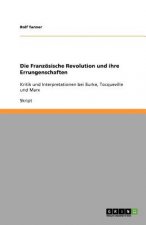 Franzoesische Revolution und ihre Errungenschaften