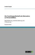 Transfergesellschaft als Alternative zu Personalabbau