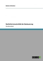 Rechtsformneutralitat der Besteuerung