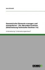 Geometrische Elemente Erzeugen Und Manipulieren - Die Abrunden-Funktion (Unterweisung Technischer Zeichner /-In)