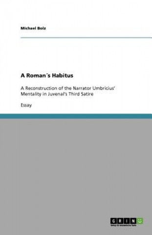 A Roman's Habitus