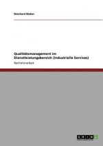 Qualitatsmanagement im Dienstleistungsbereich (industrielle Services)