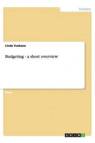 Budgeting - A Short Overview