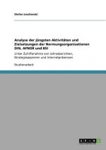 Analyse der jungsten Aktivitaten und Zielsetzungen der Normungsorganisationen DIN, AFNOR und BSI