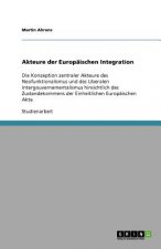 Akteure der Europaischen Integration