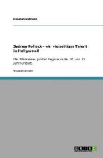 Sydney Pollack - ein vielseitiges Talent in Hollywood