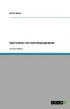 Querdenker Im Innovationsprozess