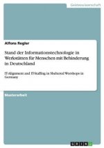 Stand der Informationstechnologie in Werkstatten fur Menschen mit Behinderung in Deutschland