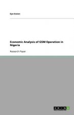 Economic Analysis of GSM Operation in Nigeria