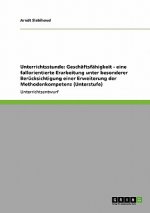 Unterrichtsthema Geschaftsfahigkeit. Eine fallorientierte Erarbeitung und Erweiterung der Methodenkompetenz in der Unterstufe