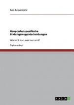 Hauptschulspezifische Bildungswegentscheidungen