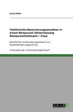 Telefonische Reservierungsannahme in einem Restaurant (Unterweisung Restaurantfachmann / -frau)