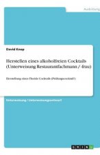 Herstellen eines alkoholfreien Cocktails (Unterweisung Restaurantfachmann / -frau)