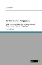 Der Mikrokosmos Philippsburg