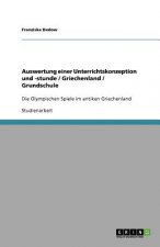 Auswertung einer Unterrichtskonzeption und -stunde / Griechenland / Grundschule