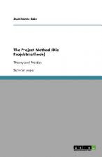 Project Method (Die Projektmethode)