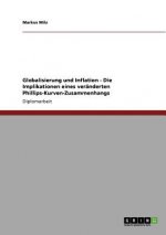 Globalisierung und Inflation - Die Implikationen eines veranderten Phillips-Kurven-Zusammenhangs