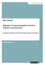 Migration im Spannungsfeld zwischen Tradition und Moderne