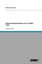 Stalins Kastanienrede vom 10. Marz 1939