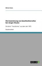Die Inszenierung von Geschlechterrollen bei Jurgen Klauke