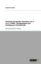 Einseitig Zwingender Charakter Von   16 S. 2 Tzbfg - Darlegungslast Bei K ndigung in Kleinbetrieb